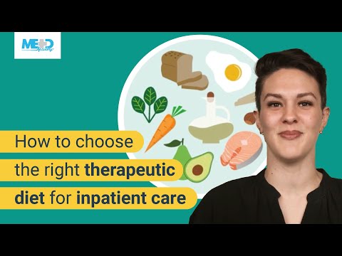 How to choose the right therapeutic diet for inpatient care